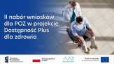 73 mln zł na dostosowanie dla placówek POZ. Rusza II nabór wniosków w projekcie Dostępność Plus dla zdrowia 