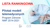 LISTA RANKINGOWA PROJEKTÓW ZŁOŻONYCH W KONKURSIE NA PILOTAŻ MODELI TELEMEDYCZNYCH W RAMACH PROGRAMU ZDROWIE - NMF 2014-2021
